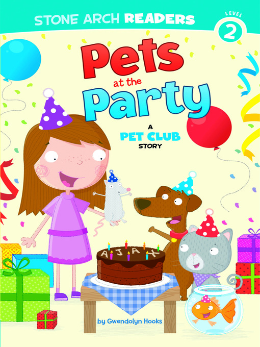 Title details for Pets at the Party by Gwendolyn Hooks - Available